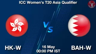 HK-W vs BAH-W Matcch Previews