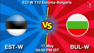 EST-W vs BUL-W Matcch Previews