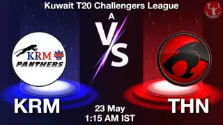 KRM vs THN Matcch Previews