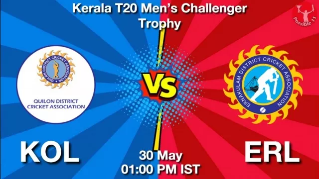 KOL vs ERL ड्रीम11 भविष्यवाणी, फैंटेसी क्रिकेट टीम - 30 मई 2025