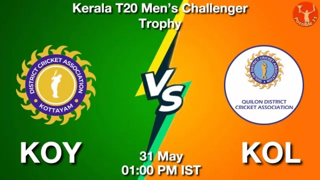 KOY vs KOL ड्रीम11 भविष्यवाणी, फैंटेसी क्रिकेट टीम - 31 मई 2025