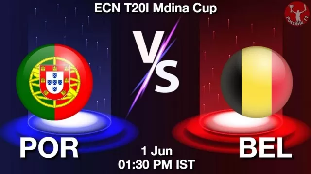 POR vs BEL ड्रीम11 भविष्यवाणी, फैंटेसी क्रिकेट टीम - 01 जून 2025