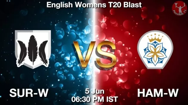 SUR-W vs HAM-W ड्रीम11 भविष्यवाणी, फैंटेसी क्रिकेट टीम - 05 जून 2025