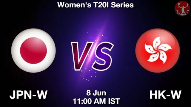 JPN-W vs HK-W ड्रीम11 भविष्यवाणी, फैंटेसी क्रिकेट टीम - 08 जून 2025