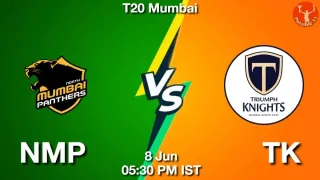 NMP vs TK Matcch Previews