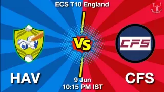 HAV vs CFS Matcch Previews