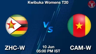 ZHC-W vs CAM-W Matcch Previews