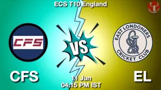 CFS vs EL Matcch Previews