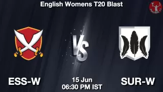 ESS-W vs SUR-W Matcch Previews