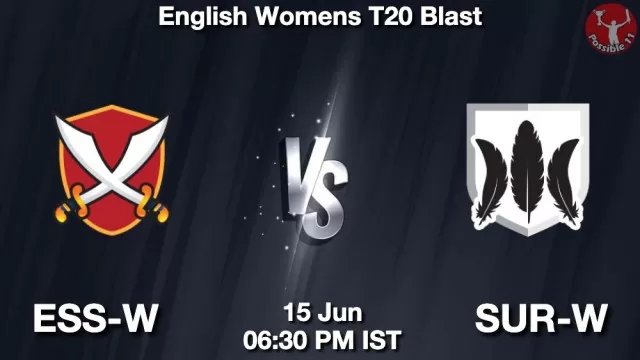 ESS-W vs SUR-W ड्रीम11 भविष्यवाणी, फैंटेसी क्रिकेट टीम - 15 जून 2025