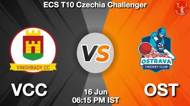 VCC vs OST ड्रीम11 भविष्यवाणी, फैंटेसी क्रिकेट टीम - 16 जून 2025