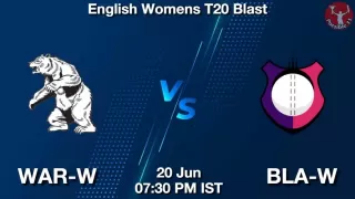 WAR-W vs BLA-W Matcch Previews