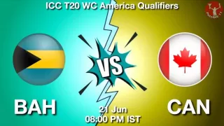 BAH vs CAN Matcch Previews