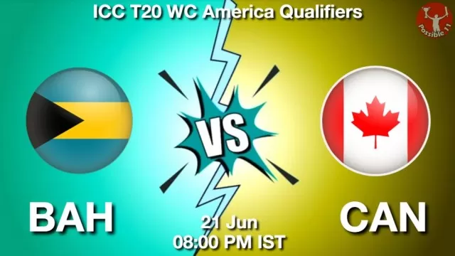 BAH vs CAN ड्रीम11 भविष्यवाणी, फैंटेसी क्रिकेट टीम - 21 जून 2025