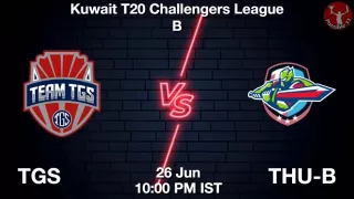 TGS vs THU-B Matcch Previews