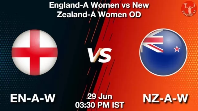 EN-A-W vs NZ-A-W ड्रीम11 भविष्यवाणी, फैंटेसी क्रिकेट टीम - 29 जून 2025