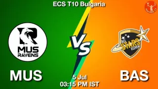 MUS vs BAS Matcch Previews