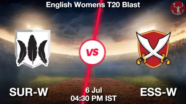 SUR-W vs ESS-W ड्रीम11 भविष्यवाणी, फैंटेसी क्रिकेट टीम - 06 जुलाई 2025