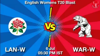 LAN-W vs WAR-W Matcch Previews