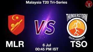 MLR vs TSO Matcch Previews