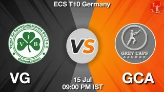 VG vs GCA Matcch Previews