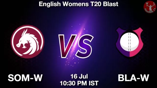 SOM-W vs BLA-W ड्रीम11 भविष्यवाणी, फैंटेसी क्रिकेट टीम - 16 जुलाई 2025