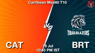 CAT vs BRT Matcch Previews