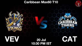 VEV vs CAT Matcch Previews