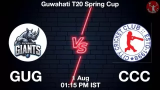 GUG vs CCC Matcch Previews