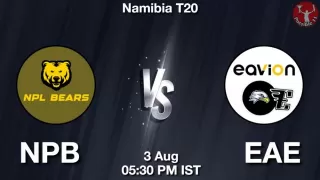 NPB vs EAE Matcch Previews