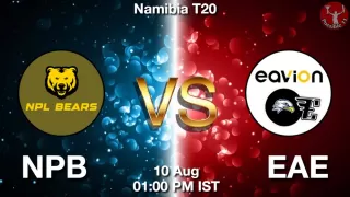 NPB vs EAE Matcch Previews