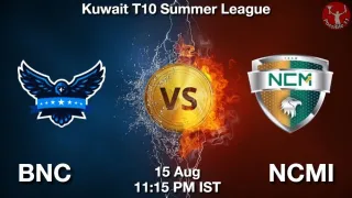 BNC vs NCMI Matcch Previews