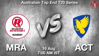 MRA vs ACT Matcch Previews