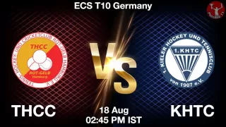 THCC vs KHTC Matcch Previews