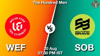 WEF vs SOB Matcch Previews