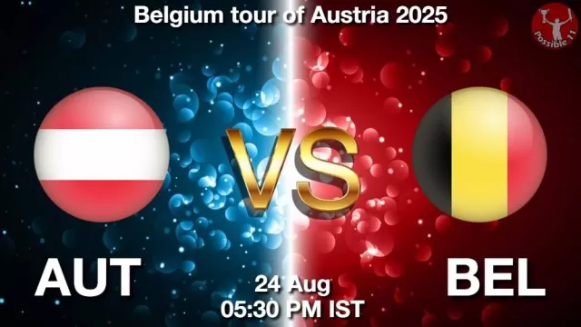 AUT vs BEL ड्रीम11 भविष्यवाणी, फैंटेसी क्रिकेट टीम - 24 अगस्त 2025