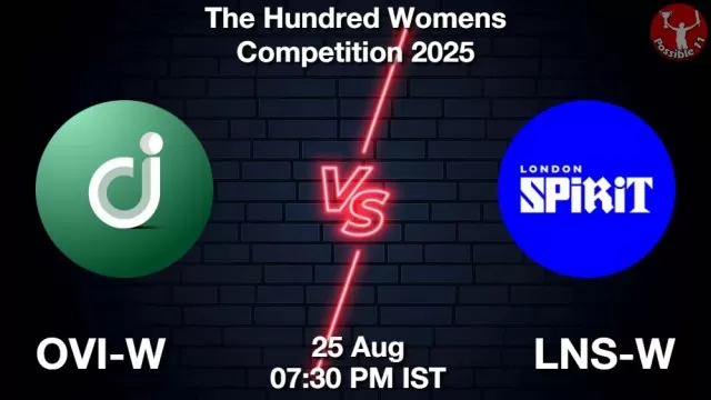OVI-W vs LNS-W ड्रीम11 भविष्यवाणी, फैंटेसी क्रिकेट टीम - 25 अगस्त 2025