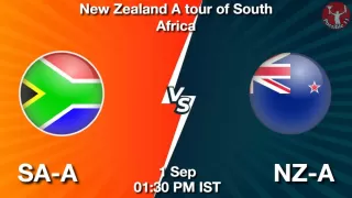 SA-A vs NZ-A Matcch Previews