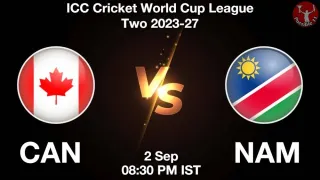 CAN vs NAM Matcch Previews