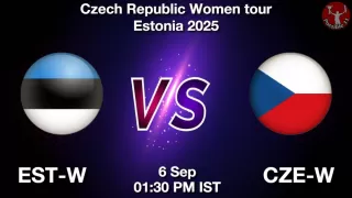 EST-W vs CZE-W Matcch Previews