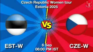EST-W vs CZE-W Matcch Previews