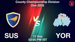SUS vs YOR Matcch Previews