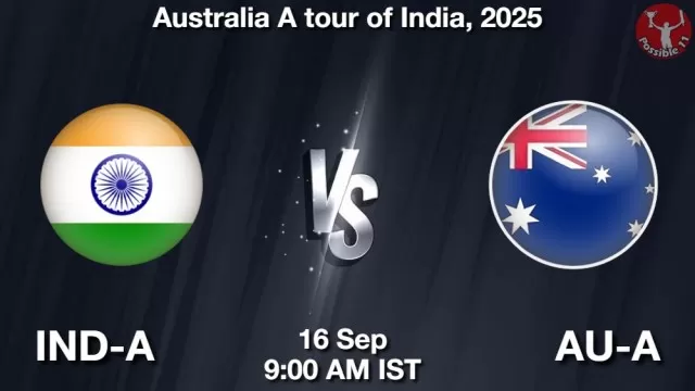 IND-A vs AU-A ड्रीम11 भविष्यवाणी, फैंटेसी क्रिकेट टीम - 16 सितम्बर 2025