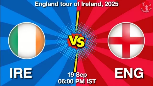 IRE vs ENG ड्रीम11 भविष्यवाणी, फैंटेसी क्रिकेट टीम - 19 सितम्बर 2025