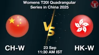 CH-W vs HK-W Matcch Previews