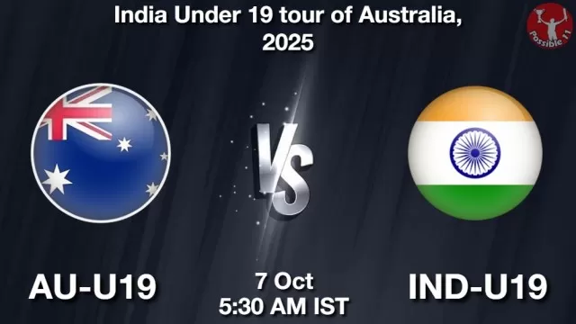 AU-U19 vs IND-U19 ड्रीम11 भविष्यवाणी, फैंटेसी क्रिकेट टीम - 07 अक्टूबर 2025