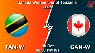 TAN-W vs CAN-W Matcch Previews