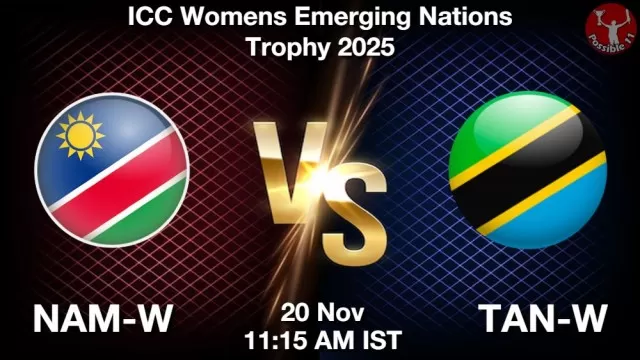 NAM-W vs TAN-W ड्रीम11 भविष्यवाणी, फैंटेसी क्रिकेट टीम - 20 नवंबर 2025