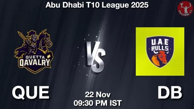 QUE vs DB ड्रीम11 भविष्यवाणी, फैंटेसी क्रिकेट टीम - 22 नवंबर 2025