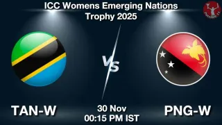 TAN-W vs PNG-W Matcch Previews